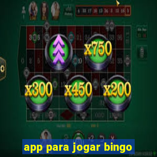 app para jogar bingo